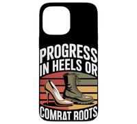 Progress in Heels Or Combat Boots Equality Femme Coque pour iPhone 13 Pro Max
