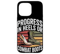 Progress in Heels Or Combat Boots Equality Femme Coque pour iPhone 14 Pro Max