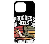 Progress in Heels Or Combat Boots Equality Femme Coque pour iPhone 16 Pro