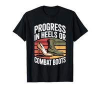 Progress in Heels Or Combat Boots Equality Femme T-Shirt
