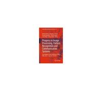 Progress In Image Processing, Pattern Recognition And Communication Systems