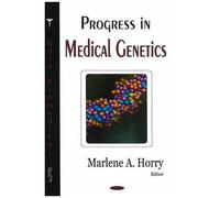 Progress In Medical Genetics