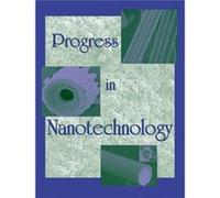 Progress in Nanotechnology by The ACerS American Ceramics Society
