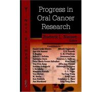 Progress In Oral Cancer Research