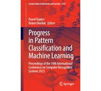 Progress in Pattern Classification and Machine Learning: Proceedings of the 14th International Conference on Computer Recognition Systems 2025