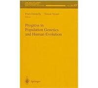 Progress in Population Genetics and Human Evolution, Ima Volumes in Mathematics and Its Applications