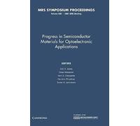 Progress In Semiconductor Materials For Optoelectronic Applications: Volume 692