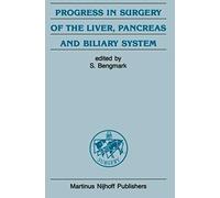 Progress In Surgery Of The Liver, Pancreas And Biliary System