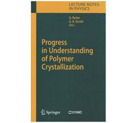 Progress In Understanding Of Polymer Crystallization