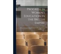 Progress In Women's Education In The British Empire