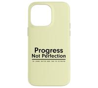 Progress Not Perfection Inspirational Self Improvement Coque pour iPhone 14 Pro Max