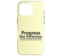 Progress Not Perfection Inspirational Self Improvement Coque pour iPhone 16 Pro