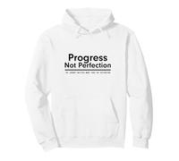 Progress Not Perfection Inspirational Self Improvement Sweat à Capuche