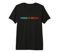 Progress Not Perfection Motivational Quote Inspire Mindset T-Shirt Haut de Gamme