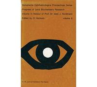 Progress Of Lens Biochemistry Research Volume In Honour Of Prof. Dr. Med. J. Nordmann