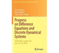 Progress On Difference Equations And Discrete Dynamical Systems