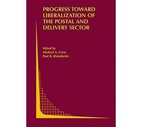 Progress Toward Liberalization Of The Postal And Delivery Sector