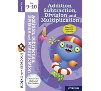 Progress with Oxford:: Addition, Subtraction, Multiplication and Division Age 9-10