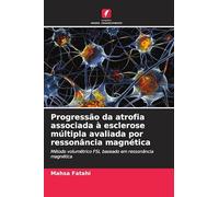 Progressão da atrofia associada à esclerose múltipla avaliada por ressonância magnética