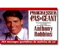 Progresser à pas de géant: De petits changements, une grande différence 365 messages quotidiens de maîtrise de soi