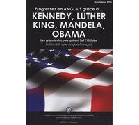 Progresser en anglais grâce à Kennedy, Luther, King, Mandela, Obama