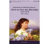 Progressez en anglais grâce à... Alice au pays des merveilles - Lewis Carroll - Vasseur - broché - Méthode de langue