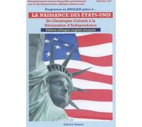 Progressez En Anglais Grâce À... La Naissance Des Etats-Unis - De Christophe Colomb À La Déclaration D'indépendance