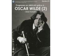 Progressez en anglais grâce à Oscar Wilde : Tome 2, L'âme humaine
