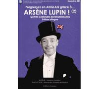 Progressez en anglais grâce à... Quatre aventures extraordinaires, Edition bilingue français-anglais - Maurice Leblanc - Vasseur - broché - Méthode de langue