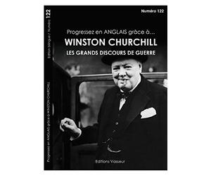 Progressez en anglais grâce à Winston Churchill : Les grands discours de guerre
