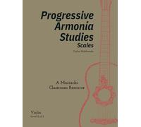 Progressive Armonia Studies Level 2 Scales Violin: A Mariachi Classroom Resource