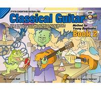 Progressive Classical Guitar Method /