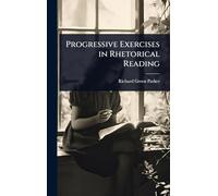 Progressive Exercises in Rhetorical Reading