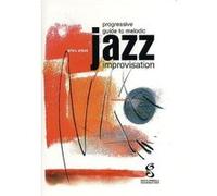 Progressive Guide to Melodic Jazz Improvisation Flute/Clarinet/Saxophone Trinity College London (Auteur)