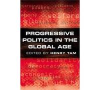 Progressive Politics in the Global Age