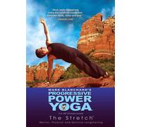 Progressive Power Yoga Sedona Experience-The Stretch