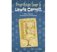 Prohibido leer a Lewis Carroll