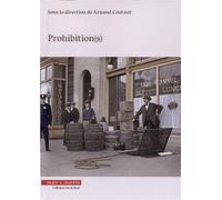 Prohibition(s) - Arnaud Coutant - Mare & Martin - broché - Etude