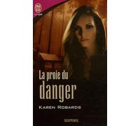 Proie du danger (La)