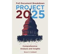 Project 2025 Full Document Breakdown: Comprehensive Analysis and Insights