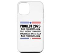 Project 2026 Sign Make Lying Wrong Again Make America Think Coque pour iPhone 12/12 Pro