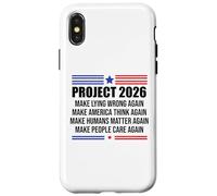 Project 2026 Sign Make Lying Wrong Again Make America Think Coque pour iPhone X/XS