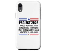 Project 2026 Sign Make Lying Wrong Again Make America Think Coque pour iPhone XR