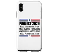 Project 2026 Sign Make Lying Wrong Again Make America Think Coque pour iPhone XS Max