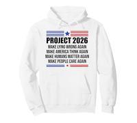Project 2026 Sign Make Lying Wrong Again Make America Think Sweat à Capuche