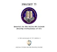 Project 33: 25th Anniversary of 9/11 Edition: American Private Security Heraldry Society
