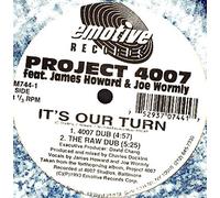 Project 4007 (C. Dockins) - It's our turn (feat. James Howard & Joe Wormly, LC) / Vinyl Maxi Single [Vinyl 12'']