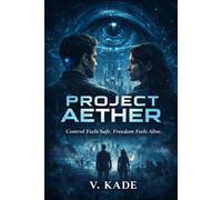 Project Aether: Control feels safe, Freedom feels alive