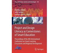 Project And Design Literacy As Cornerstones Of Smart Education