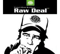 Project Blues Brothers - Raw Deal EP - Platform Planet Earth - PPE002